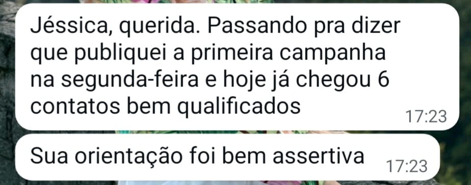 Relato sobre contatos qualificados após publicar a primeira campanha