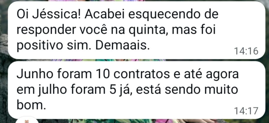 Relato sobre contratos fechados em junho e julho